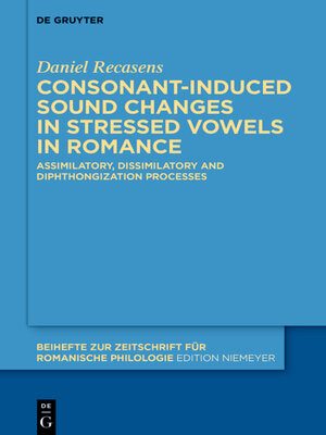 cover image of Consonant-induced sound changes in stressed vowels in Romance